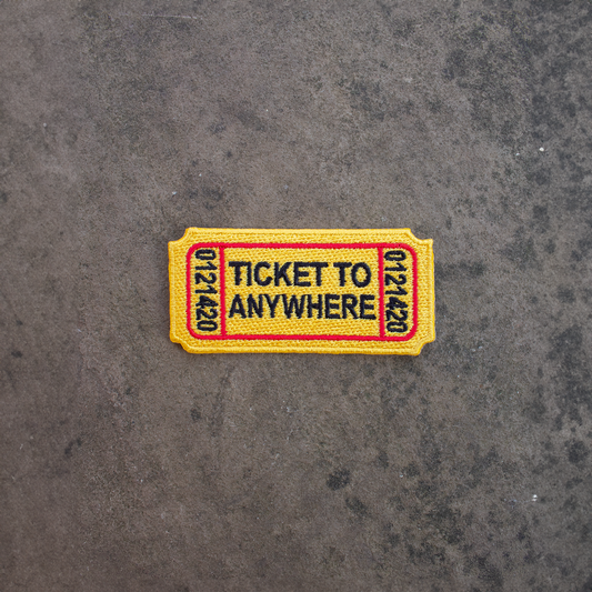 TICKET TO ANYWHERE PATCH